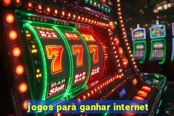 jogos para ganhar internet